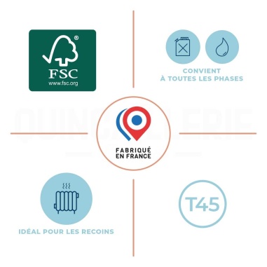 Pictos : Label FSC; convient pour toutes les phases; idéal pour les recoins; t45