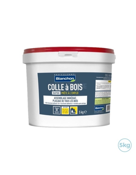 Colle à bois rapide 5kg - Prête à l'emploi - Blanchon