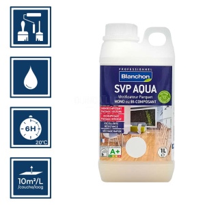 Vitrificateur Blanchon effet nature - SVP AQUA 1L 2