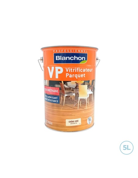 Vitrificateur Blanchon VP chêne ciré 5L - Protection et finition parquet traditionnel
