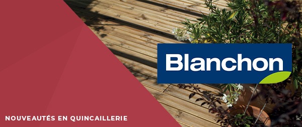 Blanchon arrive sur notre site : une référence en traitement et finition du bois